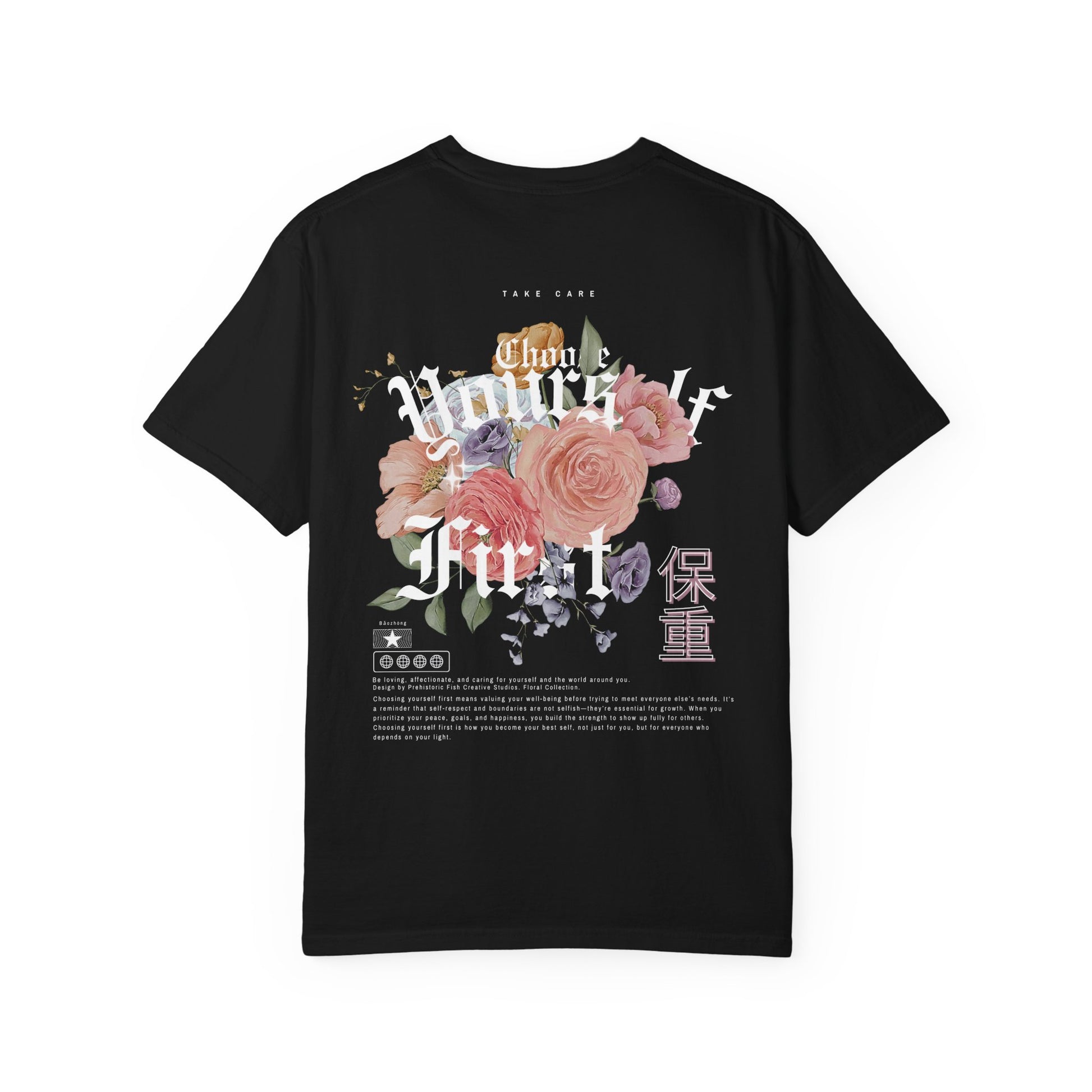 Choose Yourself First Comfort Colors T-Shirt - Take Care Floral Collection
