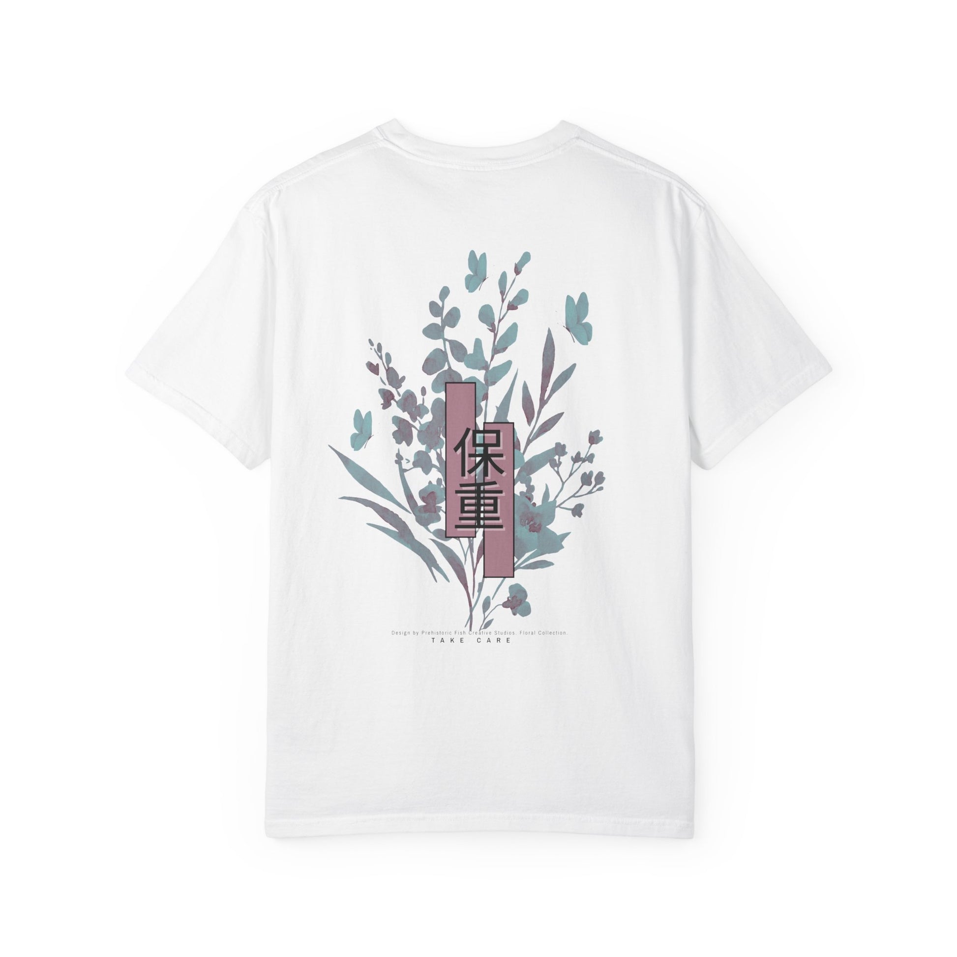 Power Purpose Peace Comfort Colors T-Shirt - Take Care Floral Collection