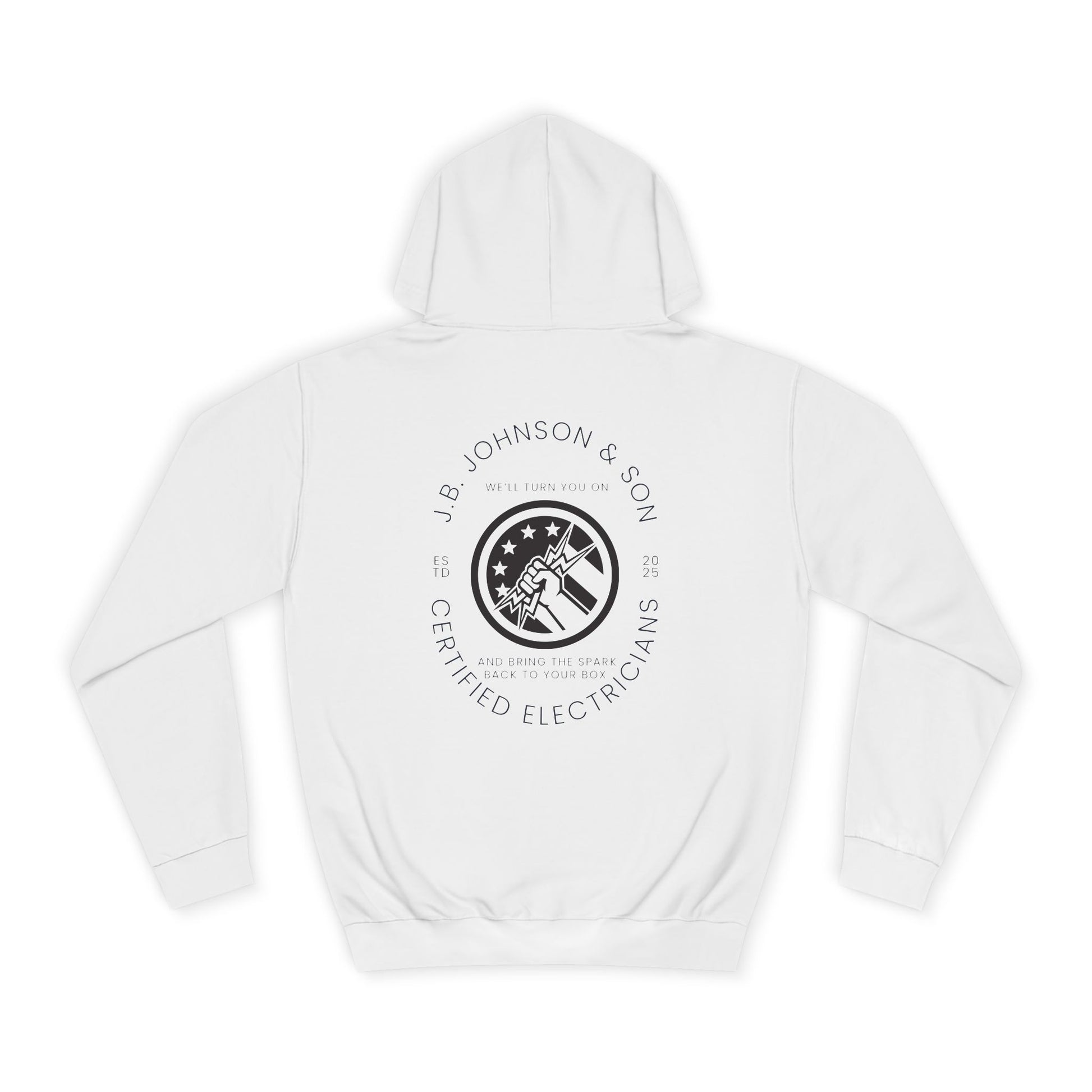 J.B. Johnson & Son Certified Electricians Working on Your Box Since 2025 - Unisex College Hoodie Joke Hoodie Funny Sweatshirt