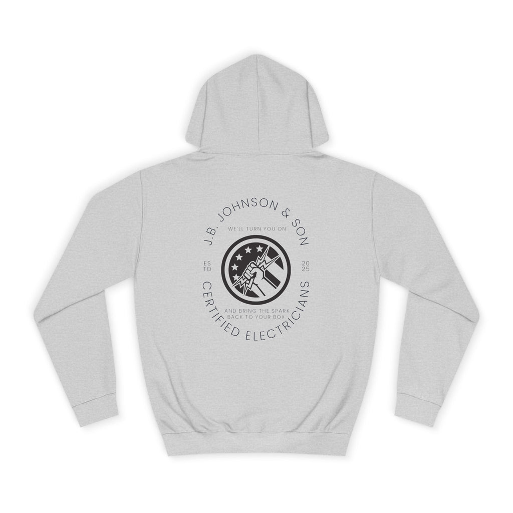 J.B. Johnson & Son Certified Electricians Working on Your Box Since 2025 - Unisex College Hoodie Joke Hoodie Funny Sweatshirt