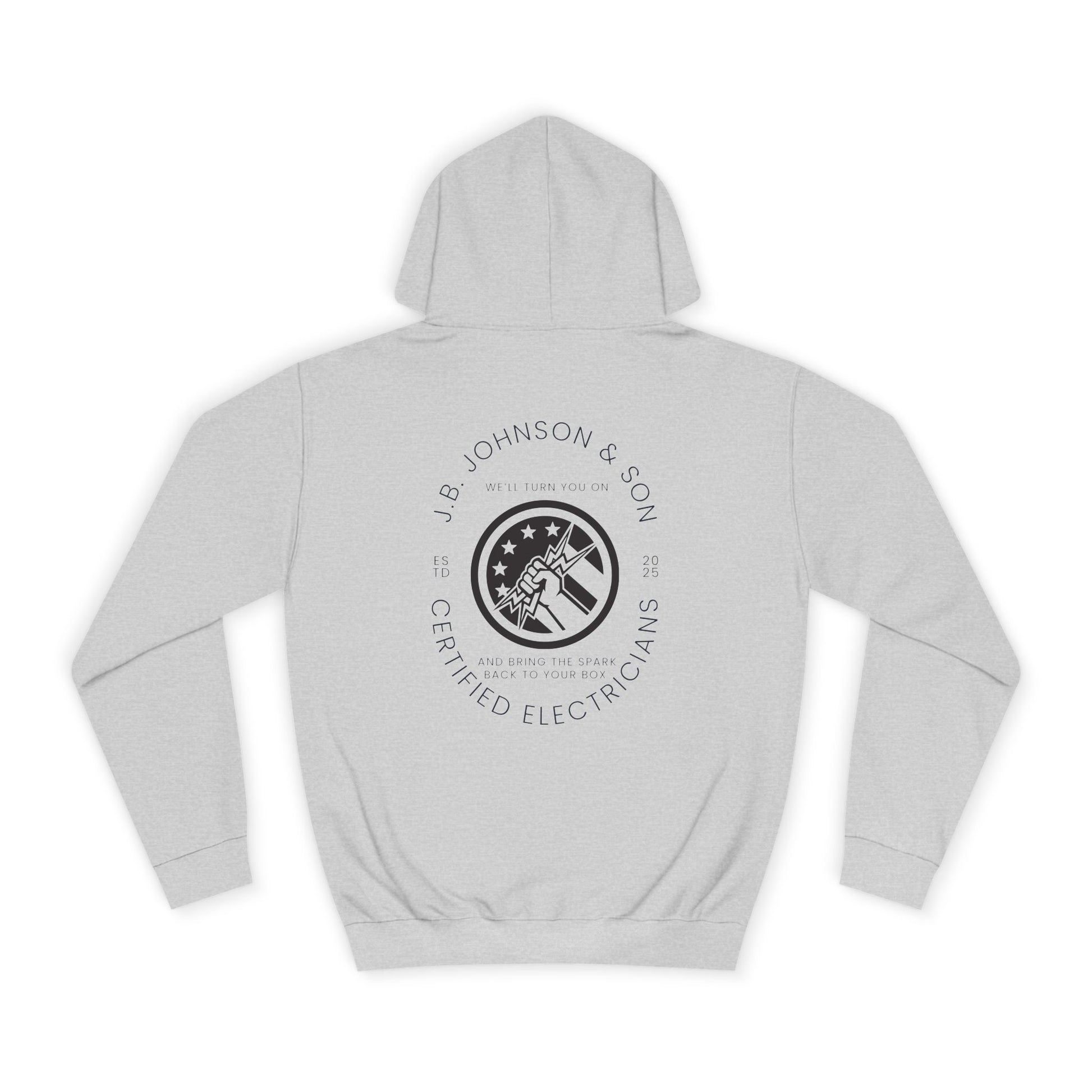 J.B. Johnson & Son Certified Electricians Working on Your Box Since 2025 - Unisex College Hoodie Joke Hoodie Funny Sweatshirt