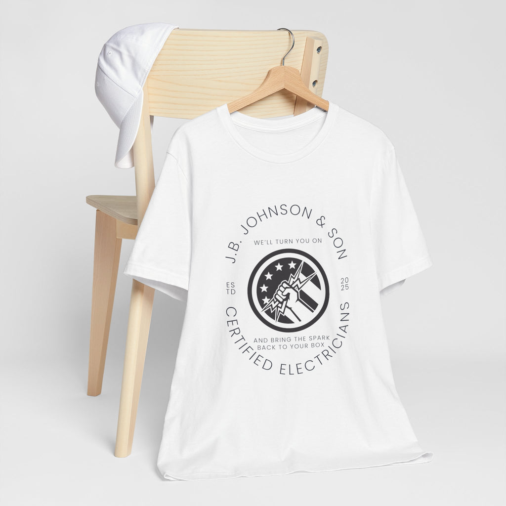 J.B Johnson & Son Certified Electricians We’ll Turn You On And Bring The Spark Back To Your Box - Graphic T-Shirt Joke Tee Funny T Shirt Bella Canvas 3001