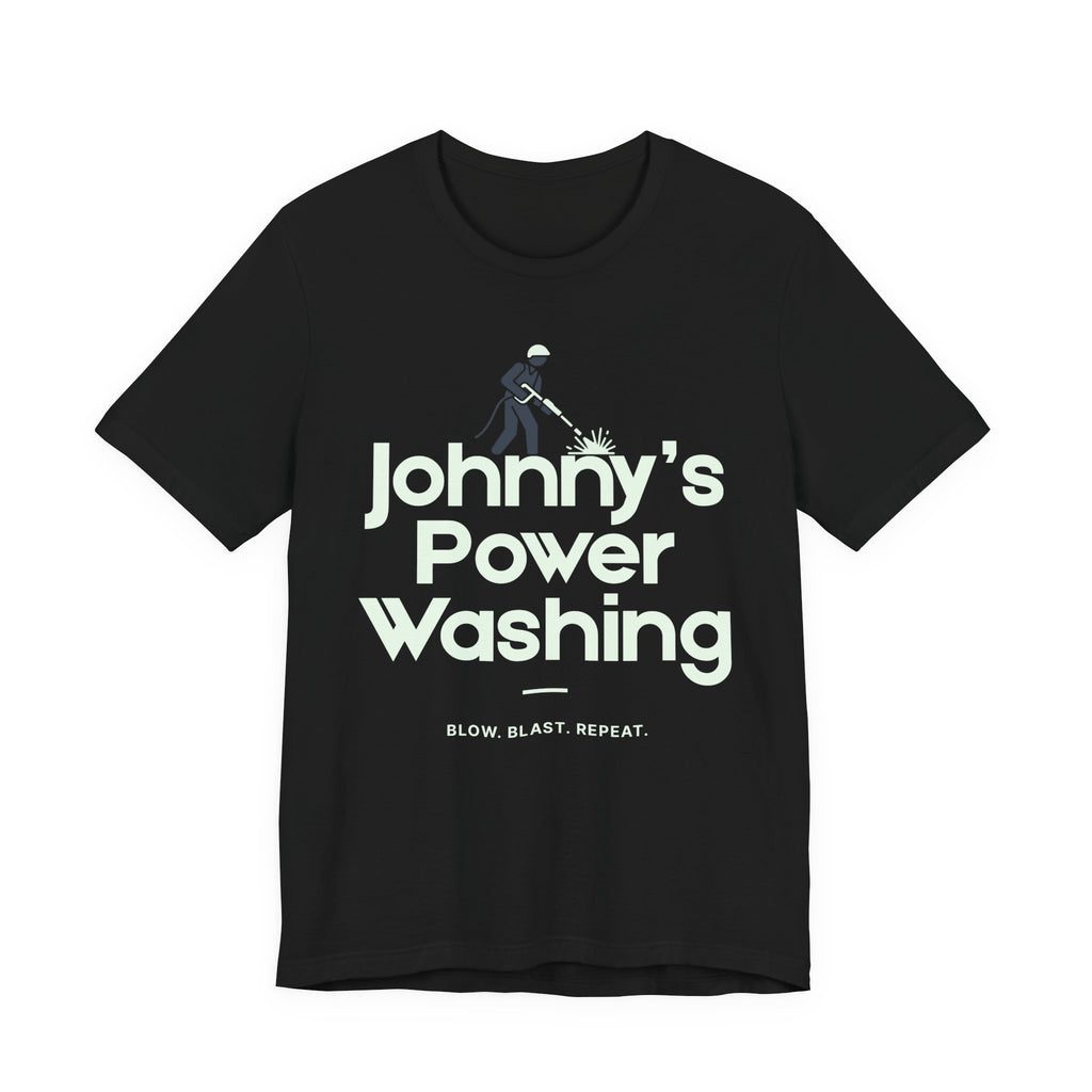 Johnny's Power Washing Funny Staff T Shirt