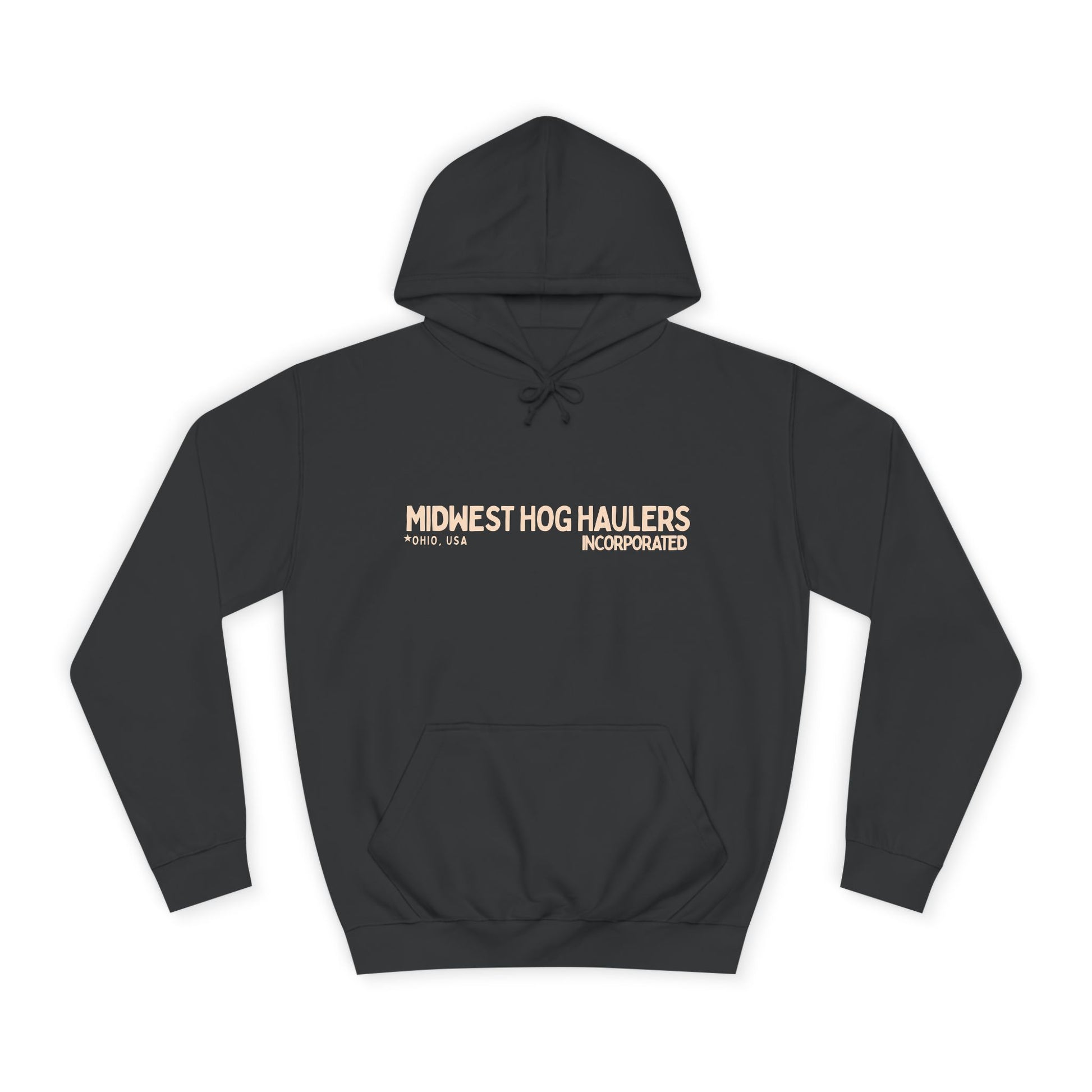 Midwest Hog Haulers Moving Big Hogs In And Out - Unisex College Hoodie Joke Hoodie Funny Sweatshirt