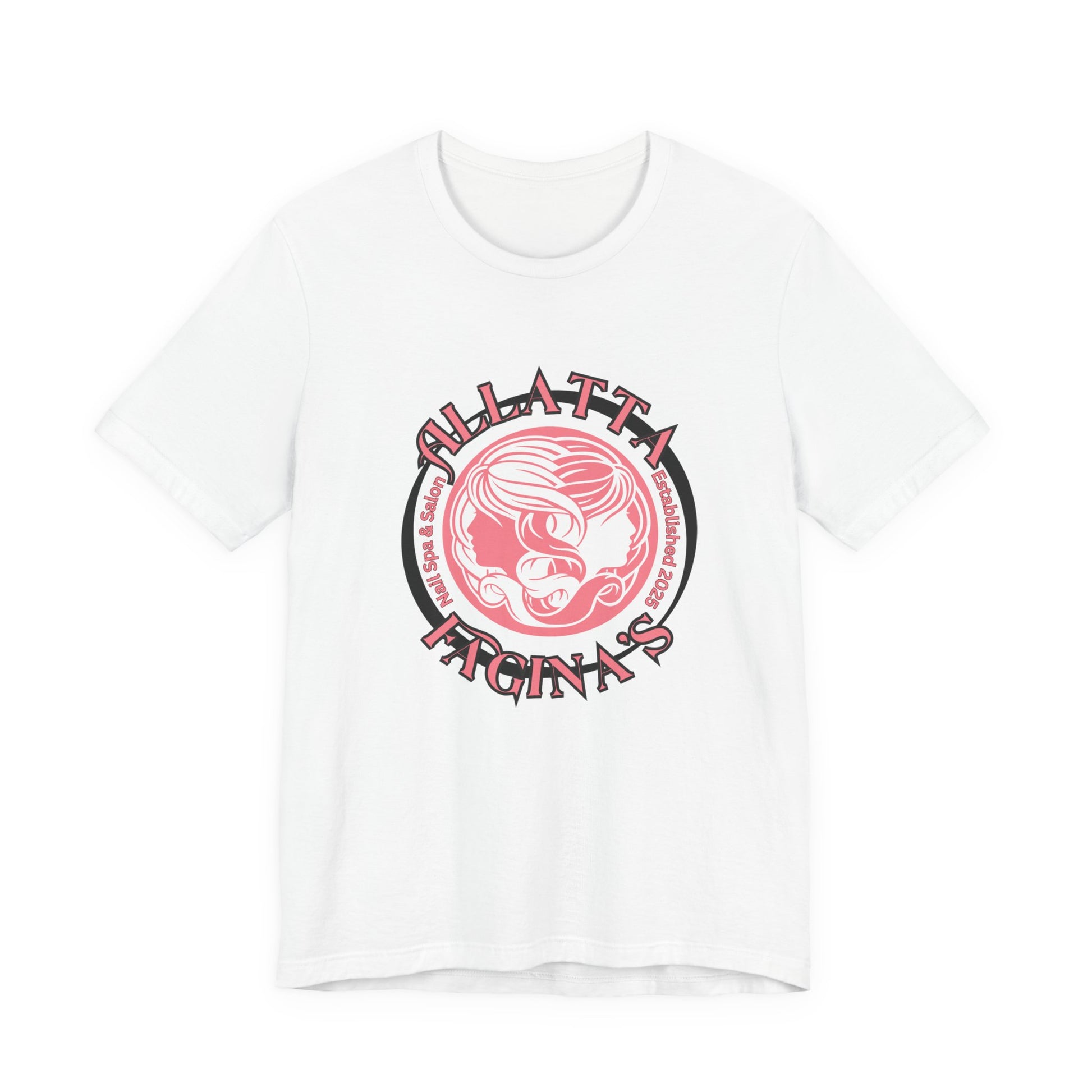 Allatta Fagina’s Nail Spa & Salon - Graphic T-Shirt Joke Tee Funny T Shirt Bella Canvas 3001