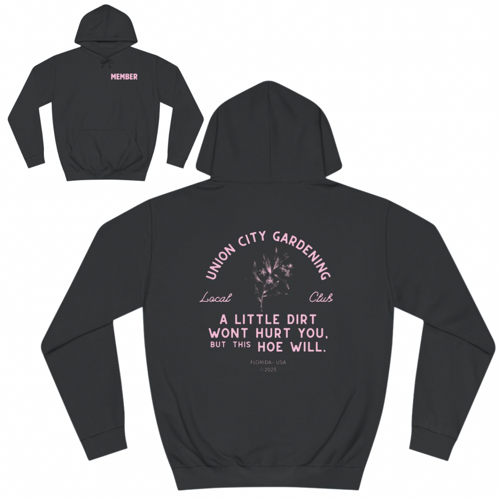 Union City Gardening Funny Member Hoodie