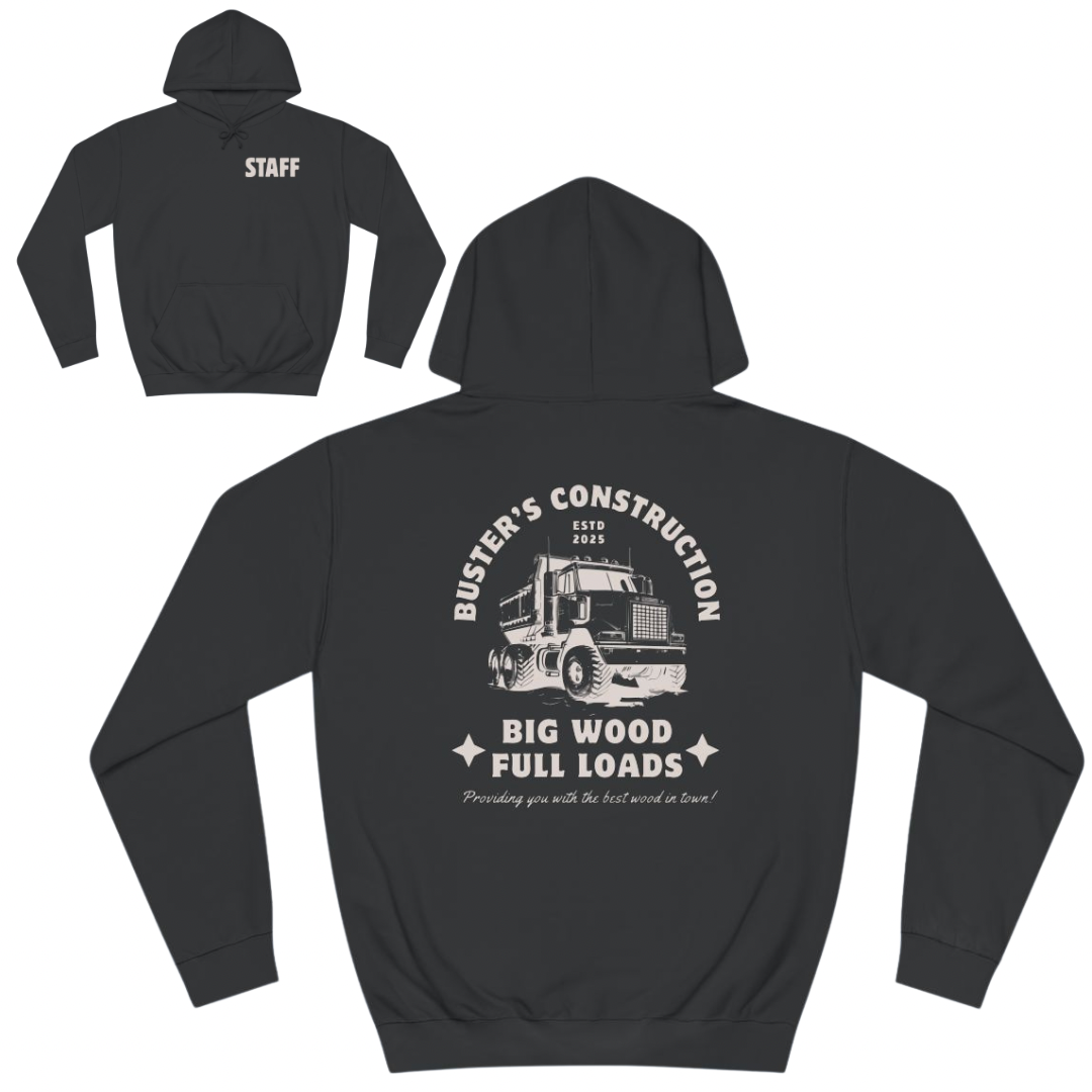 Buster's Construction Funny Staff Hoodie