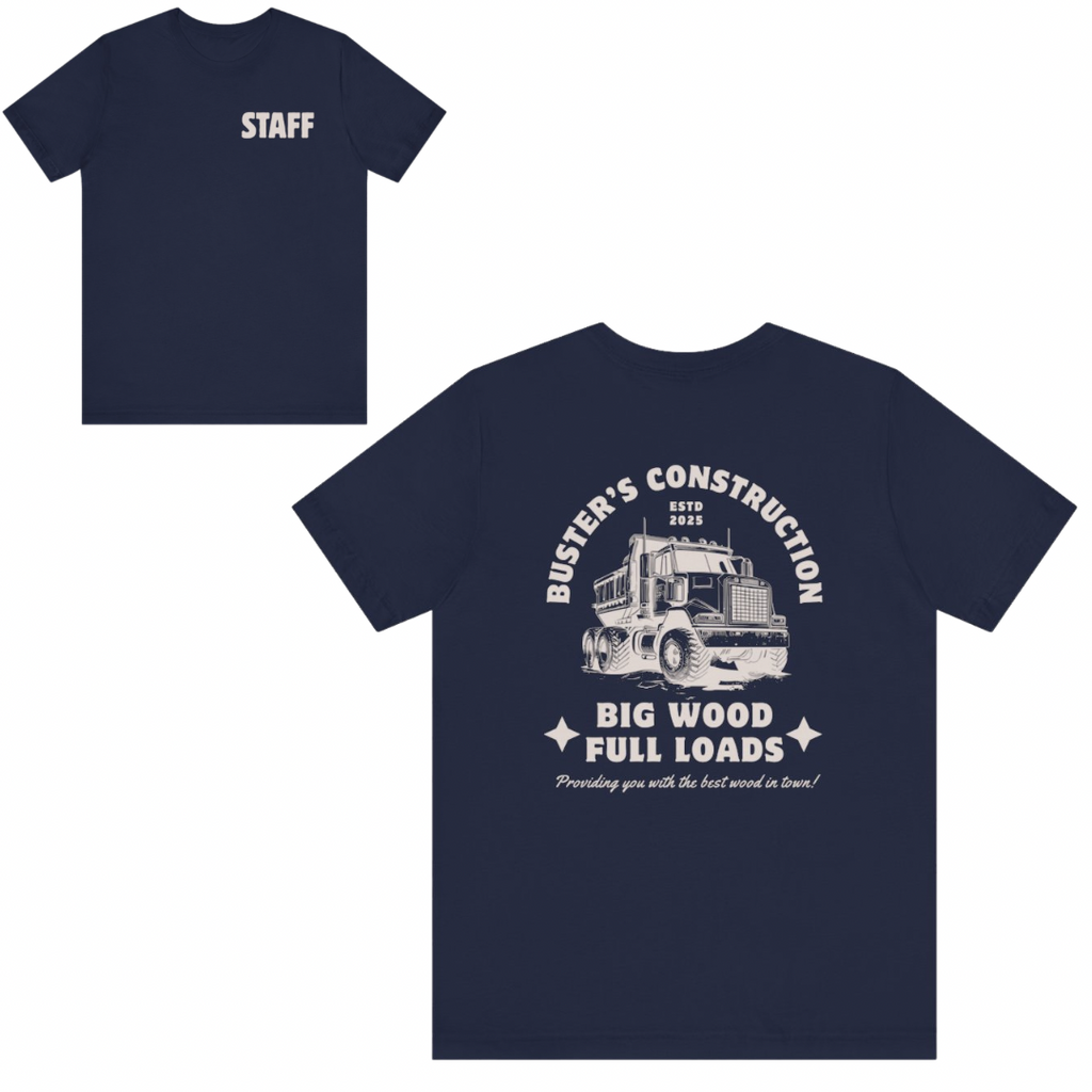 Buster's Construction Funny Staff T Shirt